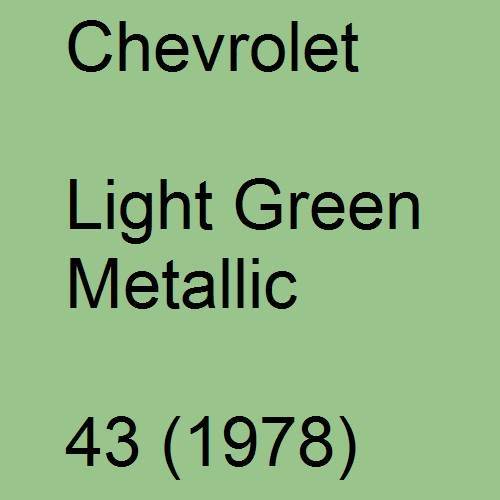 Chevrolet, Light Green Metallic, 43 (1978).